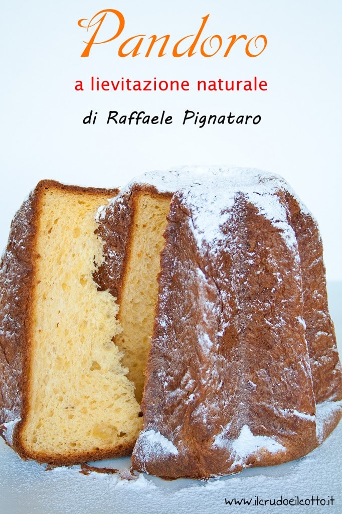 Pandoro ricetta Raffaele Pignataro